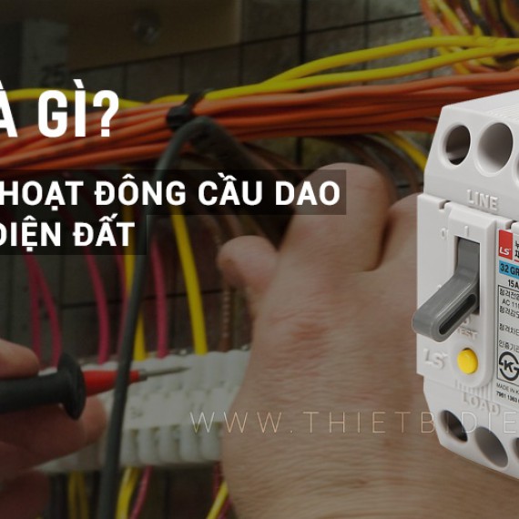 ELCB - Nguyên lý hoạt đông cầu dao chống rò điện đất